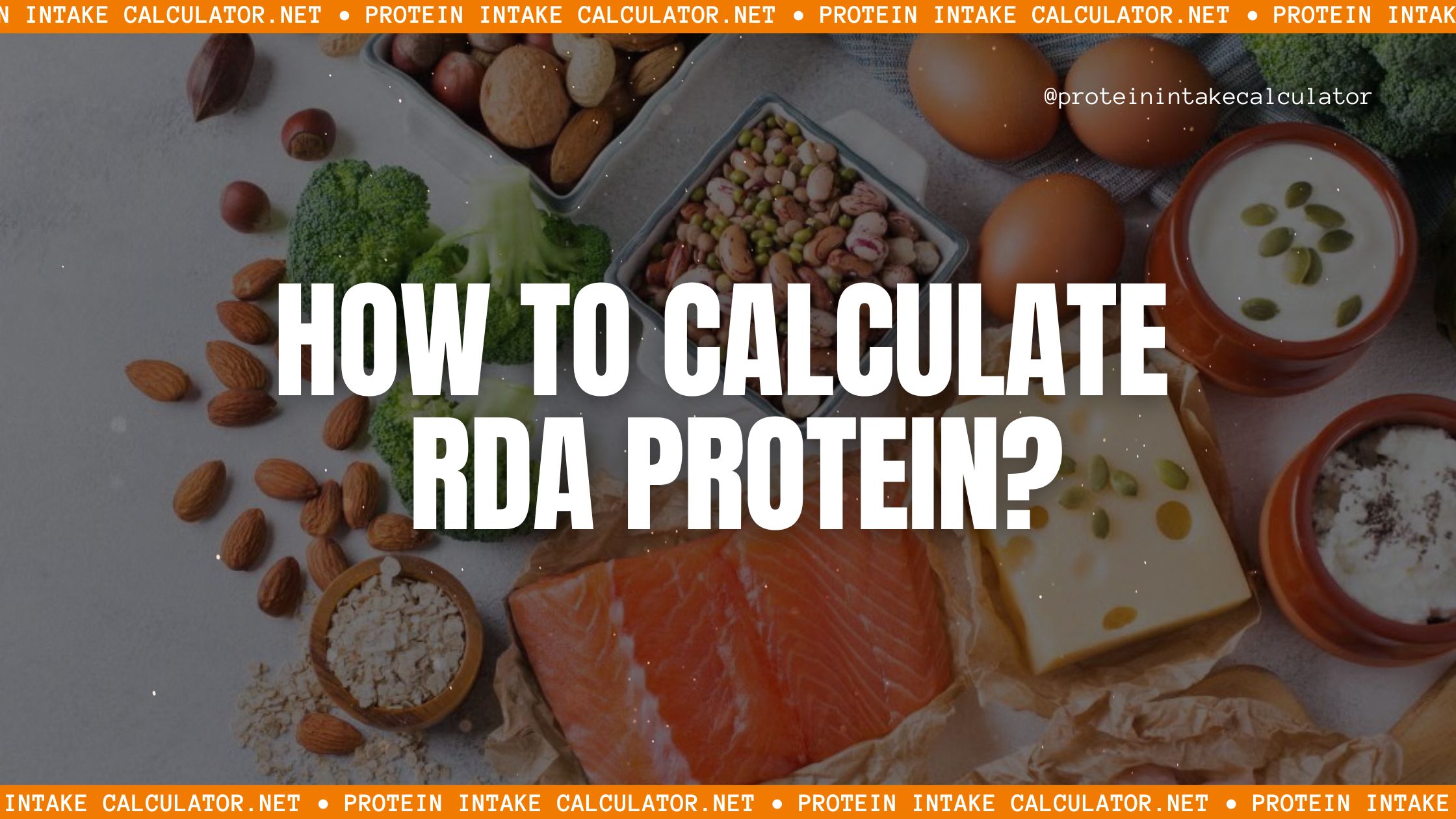How to Calculate RDA Protein? (Formula + Calculator)